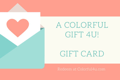 Colorful4U Gift Cards - Colorful 4U - Gift Card